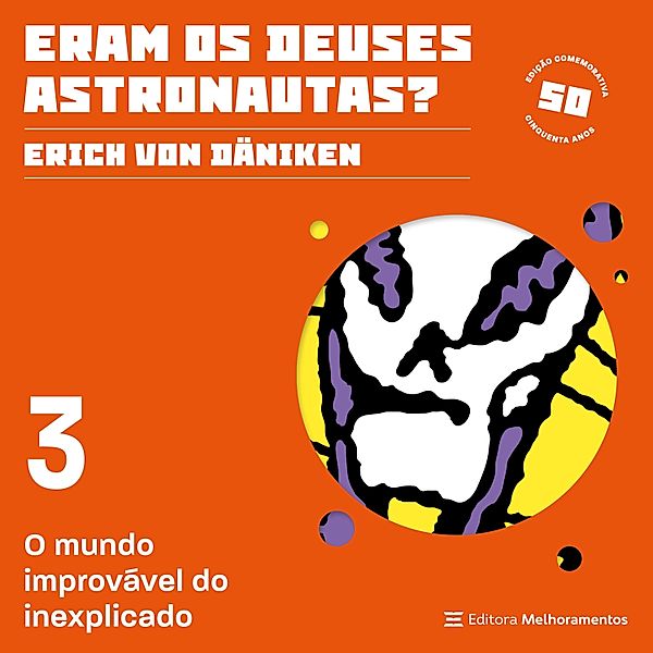 O mundo improvável do inexplicado, Erich von Däniken