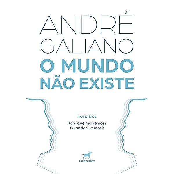 O mundo não existe, André Galiano