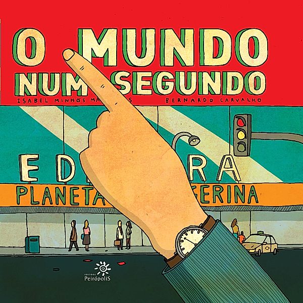 O mundo num segundo, Isabel Minhós Martins, Bernardo Carvalho