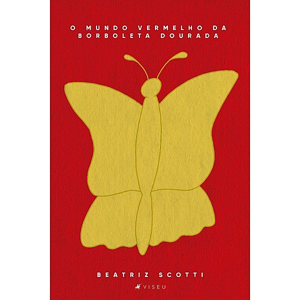 O mundo vermelho da borboleta dourada, Beatriz Scotti