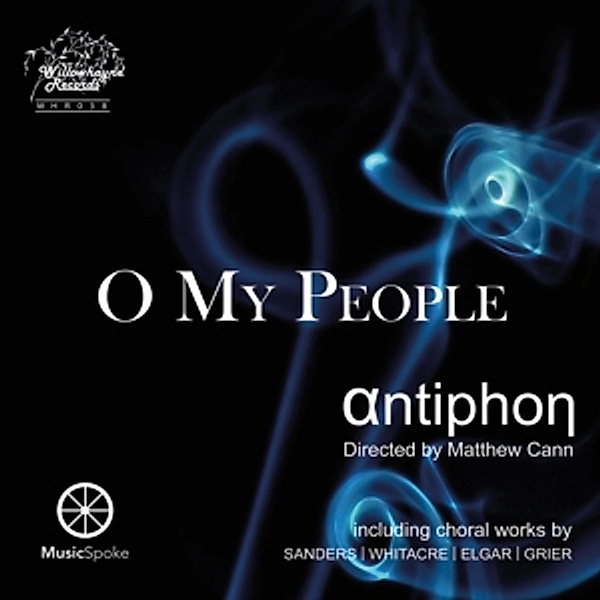 O My People, Antiphon, Matthew Cann