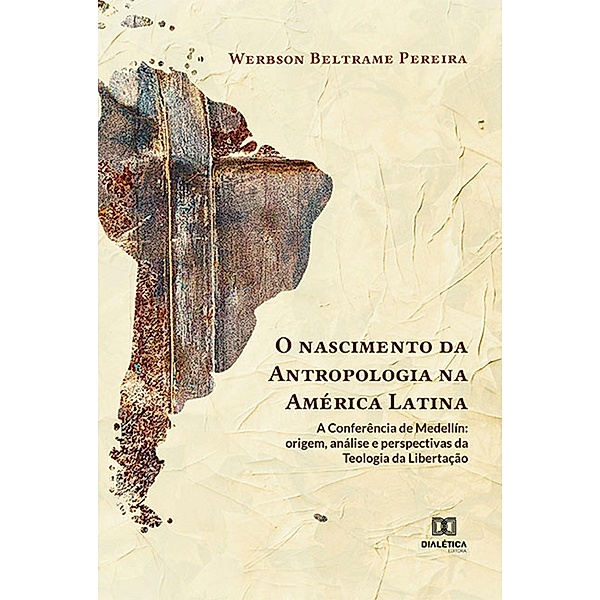 O nascimento da Antropologia na América Latina, Werbson Beltrame Pereira, Ernandes Beltrame Pereira