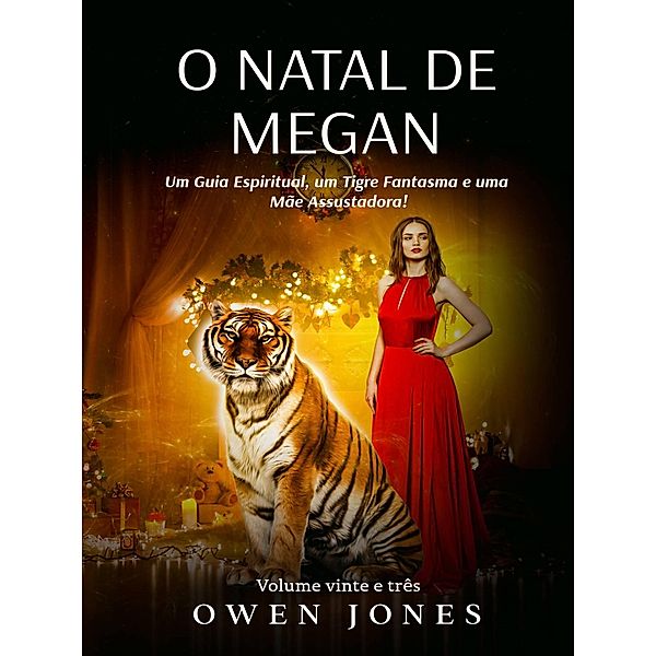 O natal de Megan (A Série Megan psíquica, #23) / A Série Megan psíquica, Owen Jones