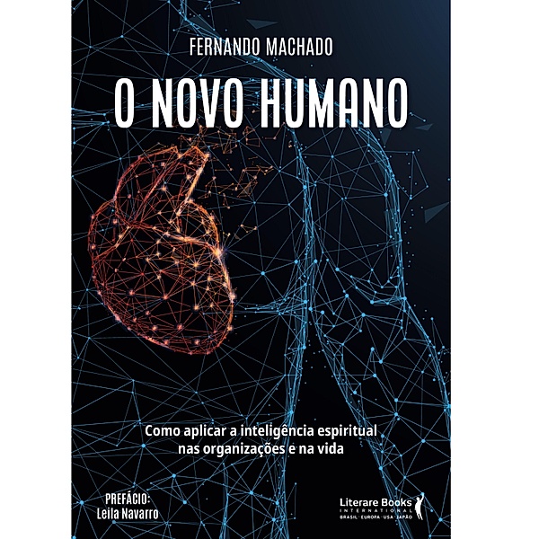 O novo humano, Fernando Machado