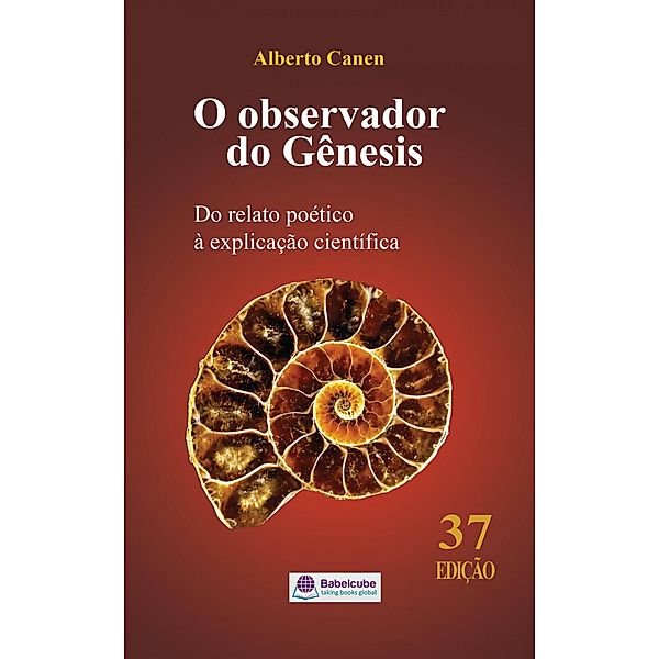 O observador do Gênesis, Alberto Canen