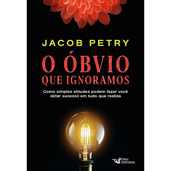 O óbvio que ignoramos, Jacob Petry