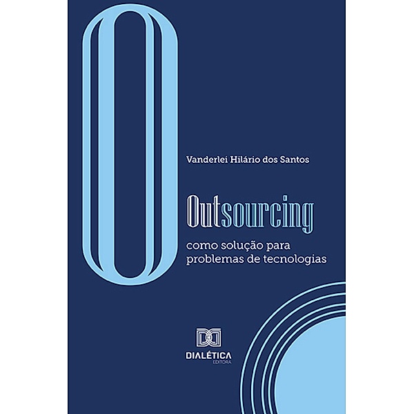 O Outsourcing, Vanderlei Hilário dos Santos
