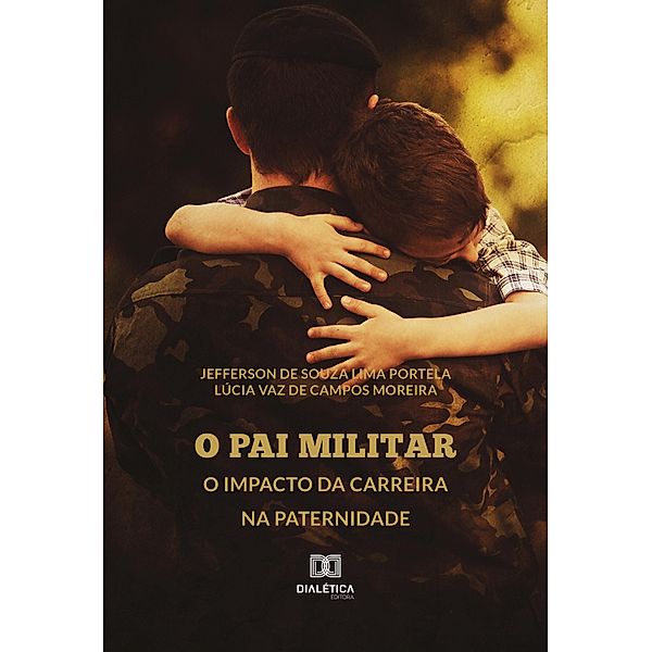 O Pai Militar, Jefferson de Souza Lima Portela, Lúcia Vaz de Campos Moreira