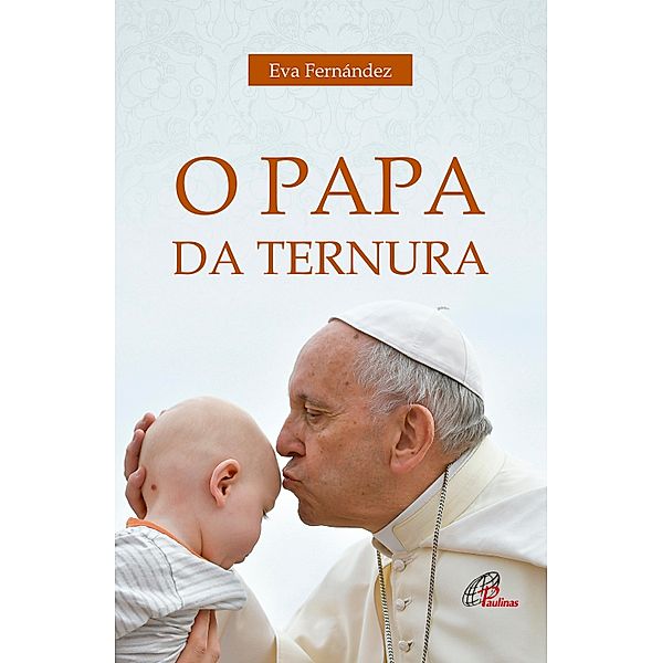 O Papa da ternura / Recepção, Eva Fernandez