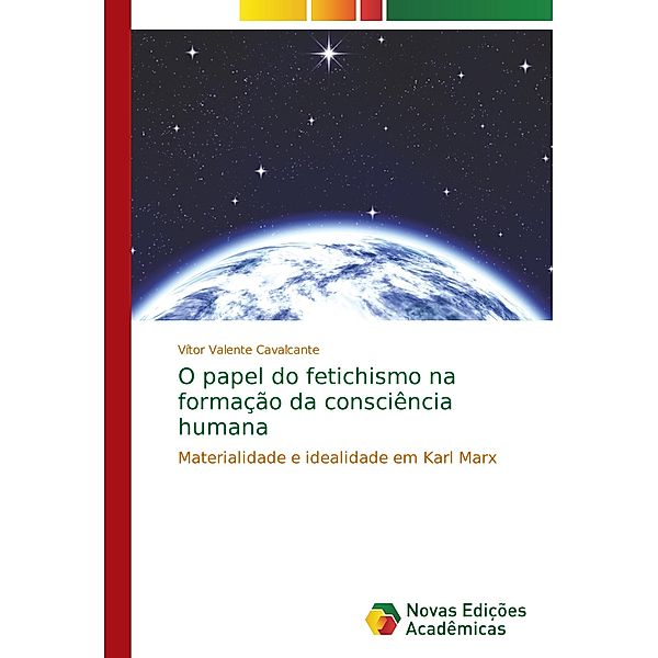 O papel do fetichismo na formação da consciência humana, Vítor Valente Cavalcante