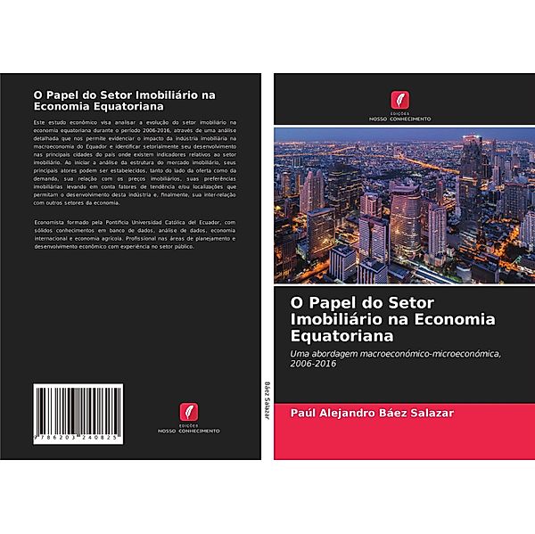 O Papel do Setor Imobiliário na Economia Equatoriana, Paúl Alejandro Báez Salazar