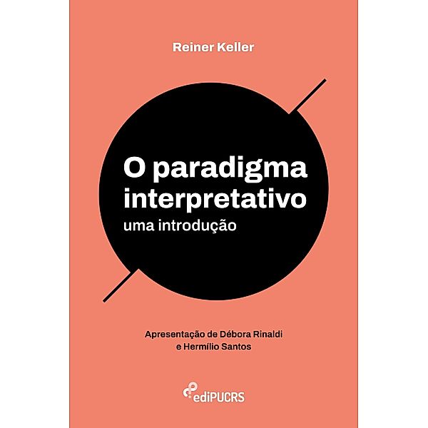 O paradigma interpretativo, Reiner Keller