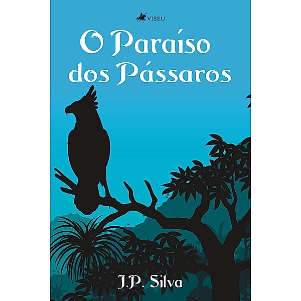 O Paraíso dos Pássaros, J. P. Silva