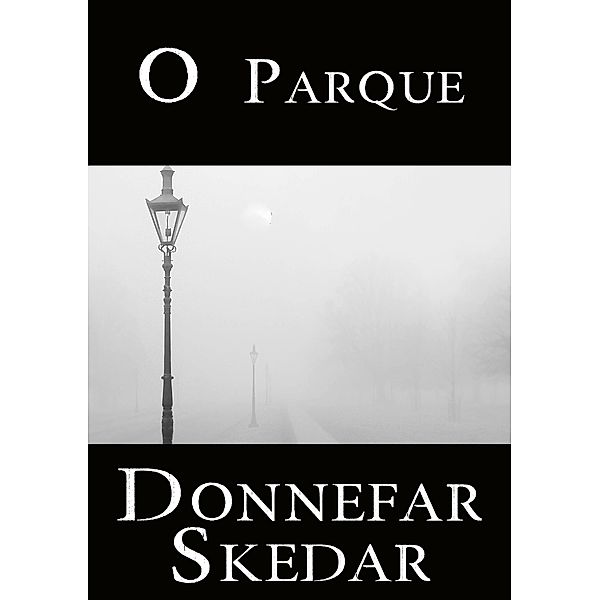 O Parque, Donnefar Skedar