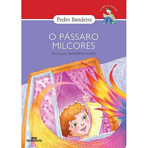 O pássaro milcores / Histórias de cidadania, Pedro Bandeira