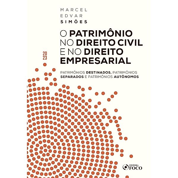 O patrimônio no direito civil e empresarial, Marcel Edvar Simões