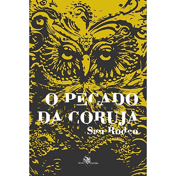 O Pecado da Coruja, San Rodco