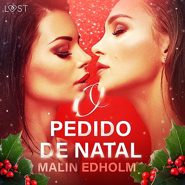 O Pedido de Natal - Conto Erótico, Malin Edholm