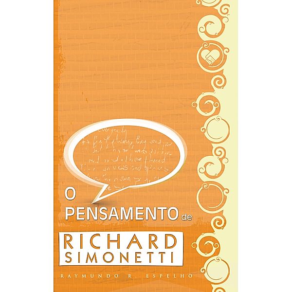 O pensamento de Richard Simonetti, Raymundo R. Espelho