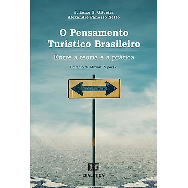 O pensamento turístico brasileiro, J. Laize S. Oliveira, Alexandre Panosso Netto