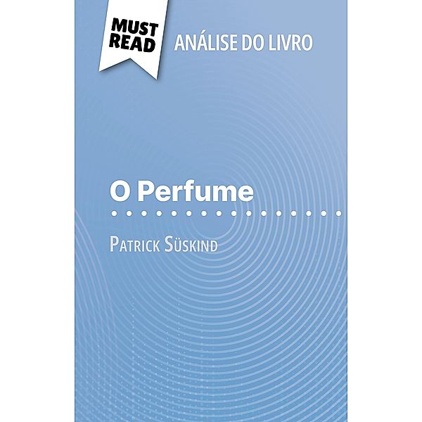 O Perfume de Patrick Süskind (Análise do livro), Vincent Jooris