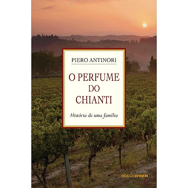 O Perfume do Chianti, Piero Antinori