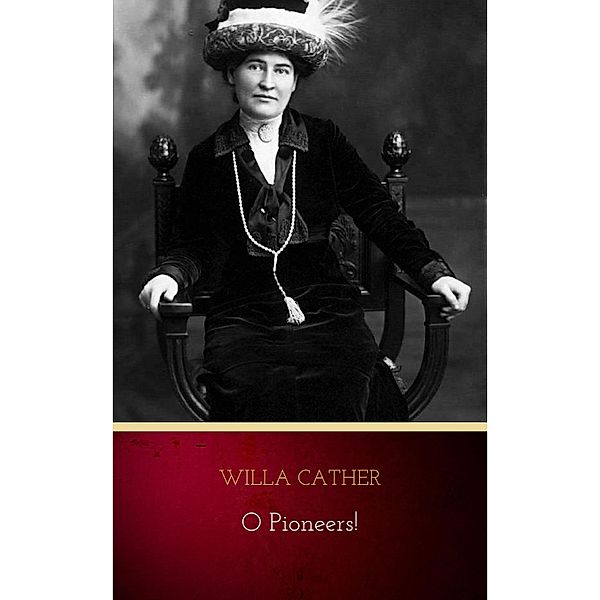 O Pioneers!, Willa Cather