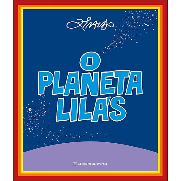 O Planeta Lilás, Ziraldo