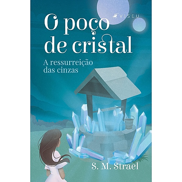 O poço de cristal, S. M. Strael