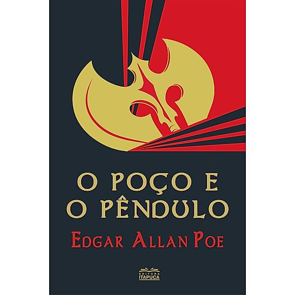 O Poço e o Pêndulo, Edgar Allan Poe