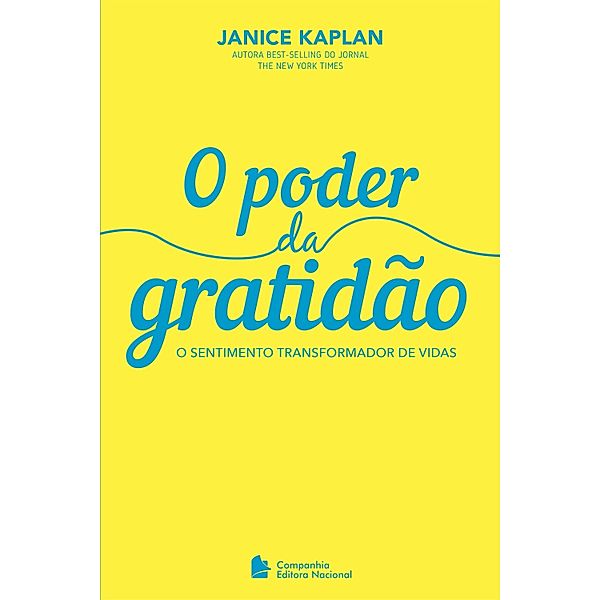 O poder da gratidão, Janice Kaplan