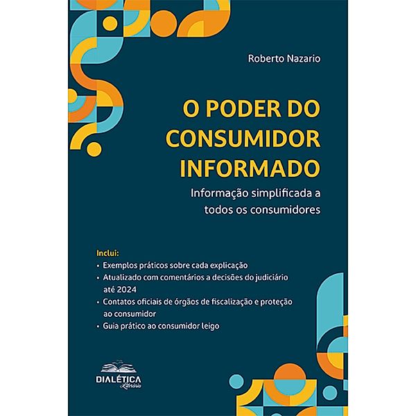 O Poder do Consumidor Informado, Roberto Nazario