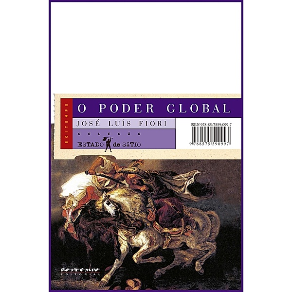 O poder global / Coleção Estado de Sítio, José Luís Fiori