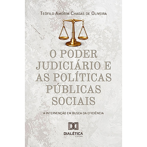 O poder judiciário e as políticas públicas sociais, Teófilo Amorim Chagas de Oliveira