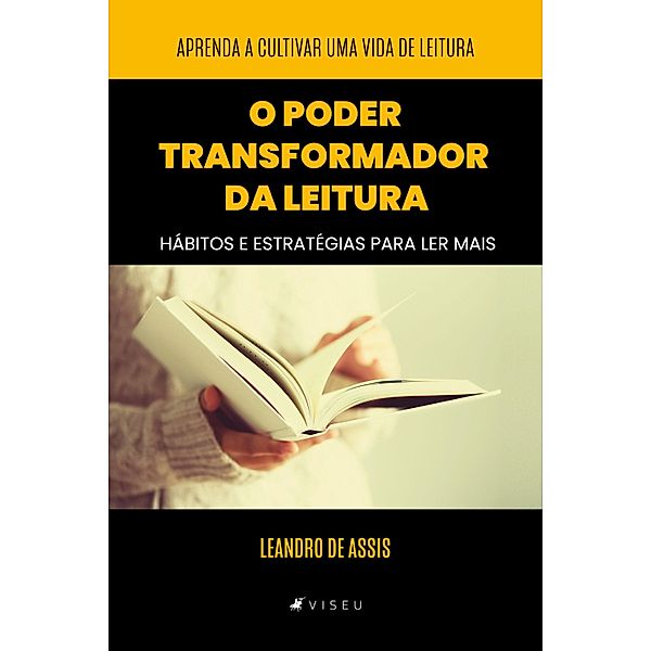 O poder transformador da leitura, Leandro de Assis