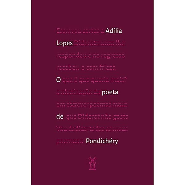 O poeta de Pondichéry, Adília Lopes