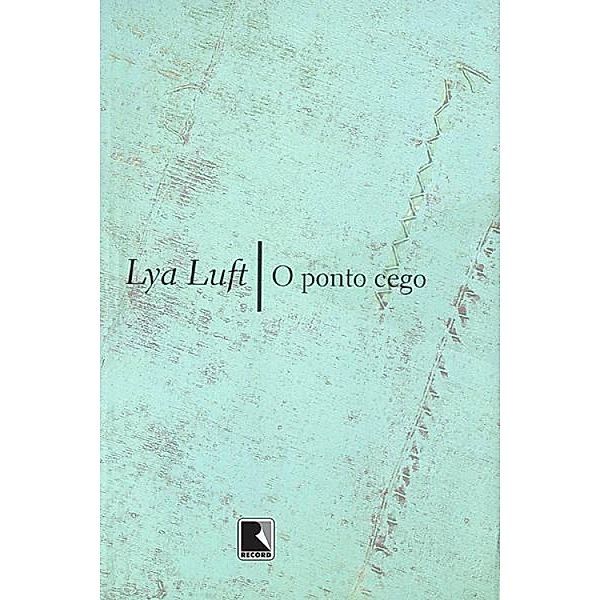 O ponto cego, Lya Luft