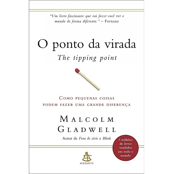 O ponto da virada - The Tipping Point, Malcolm Gladwell