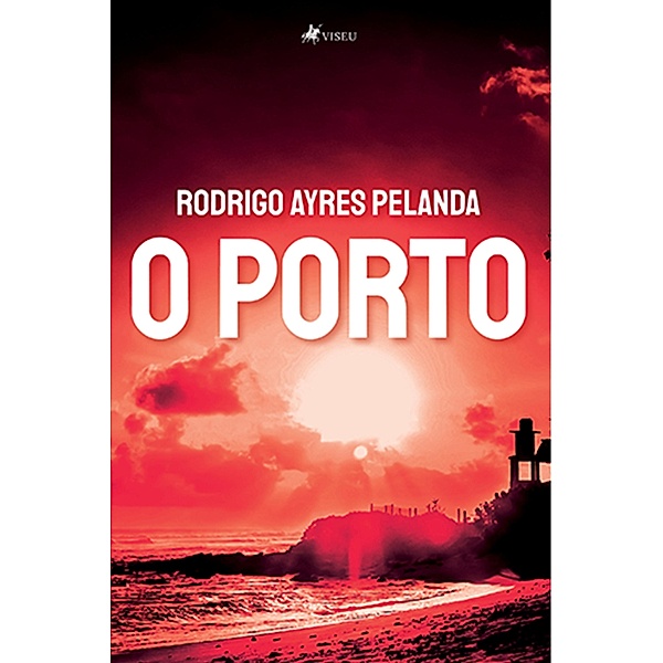 O Porto, Rodrigo Ayres Pelanda