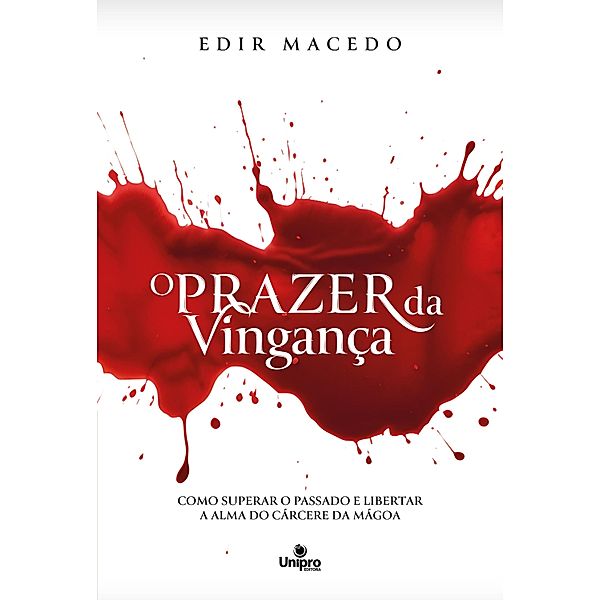 O Prazer da Vingança, Edir Macedo