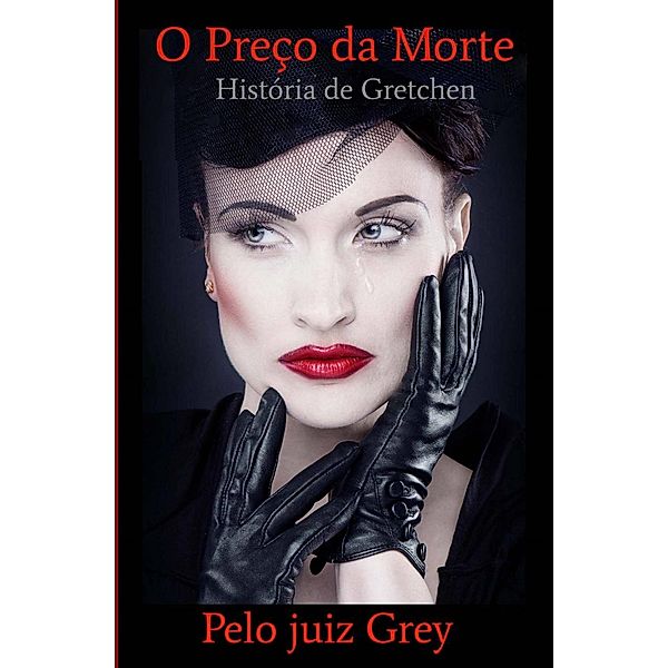 O Preço da Morte, Justice Gray