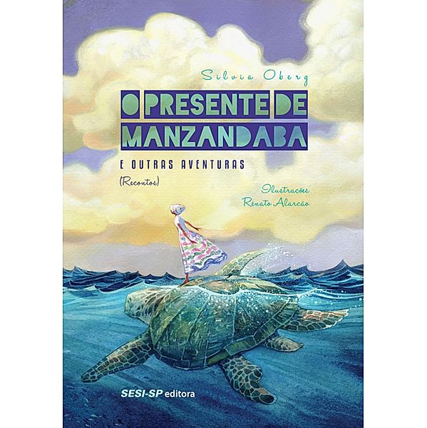 O Presente de Manzandaba e Outras Aventuras, Sílvia Oberg