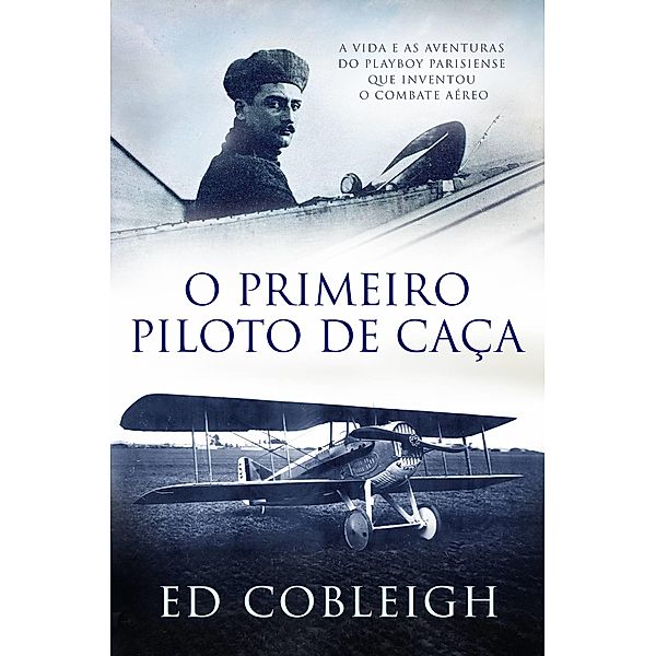 O Primeiro Piloto de Caça, Ed Cobleigh