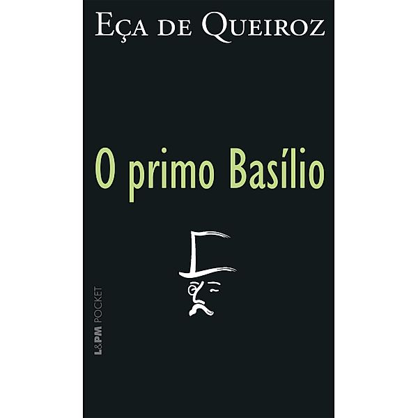 O primo Basílio / Coleção Eça de Queiroz, Eça de Queiroz