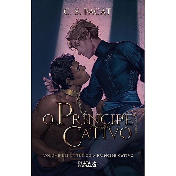 O príncipe cativo / Príncipe cativo Bd.1, C. S. Pacat