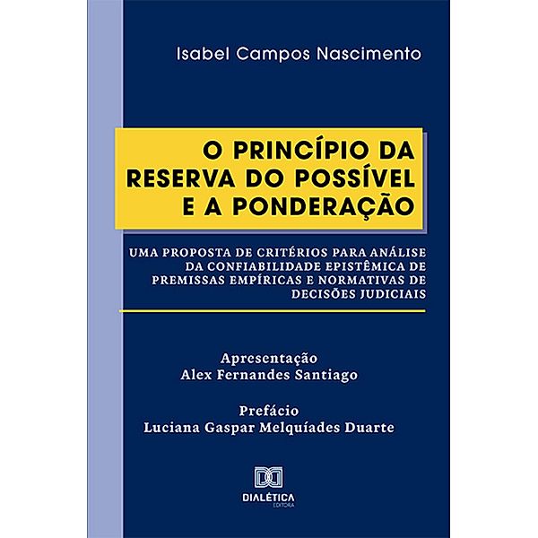 O Princípio da Reserva do Possível e a Ponderação, Isabel Campos Nascimento