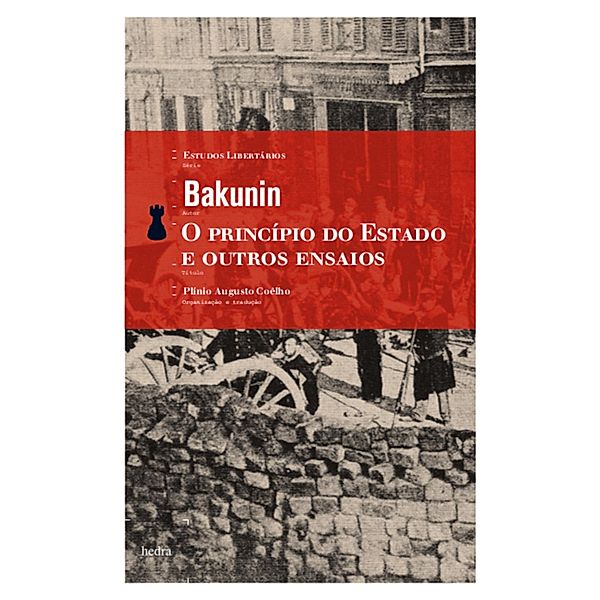 O princípio do Estado e outros ensaios, Mikhail Bakunin