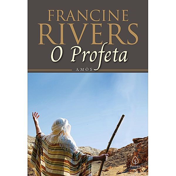 O profeta: Amós / Filhos da Coragem, Francine Rivers, Eliana Rocha