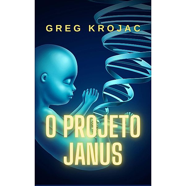 O Projeto Janus, Greg Krojac