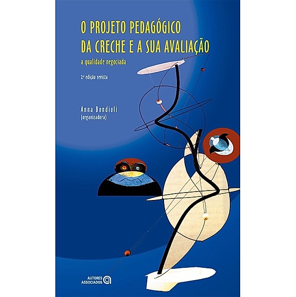 O projeto pedagógico da creche e a sua avaliação, Ilse Paschoal Moreira